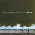 ALESSANDRO ESSENO - Piano solo QRNCD 5907